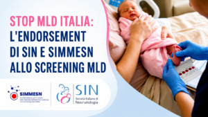 Screening Neonatale MLD: Voa Voa ottiene il sostegno scientifico di SIN e SIMMESN